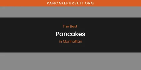 Manhattan's Best Pancakes